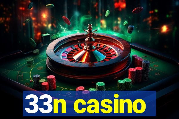 33n casino